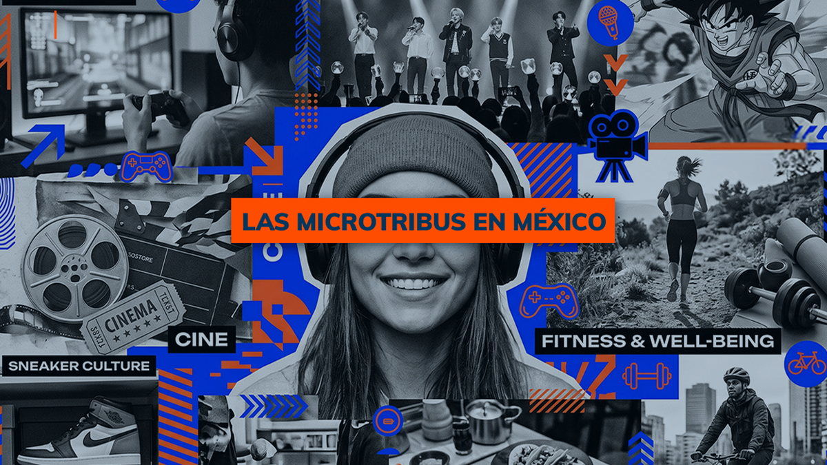 Las micro tribus transforman el marketing en México